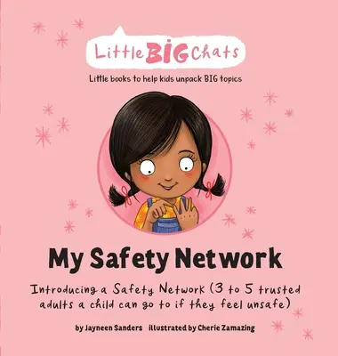 Mon réseau de sécurité : Présentation d'un réseau de sécurité (3 à 5 adultes de confiance vers lesquels un enfant peut se tourner s'il ne se sent pas en sécurité). - My Safety Network: Introducing a Safety Network (3 to 5 trusted adults a child can go to if they feel unsafe)