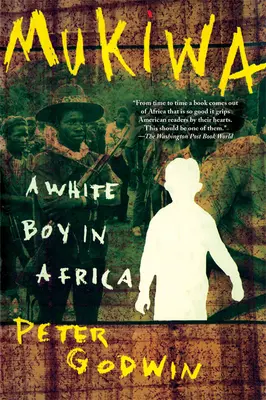 Mukiwa : Un garçon blanc en Afrique - Mukiwa: A White Boy in Africa