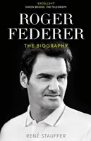 Roger Federer - La biographie - Roger Federer - The Biography