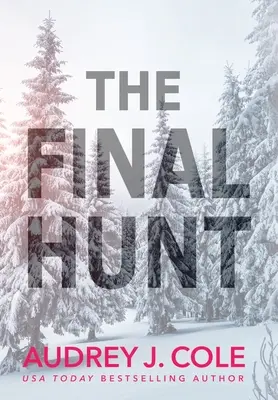 La chasse finale - The Final Hunt
