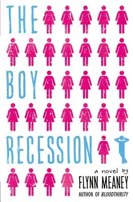 La récession des garçons - The Boy Recession