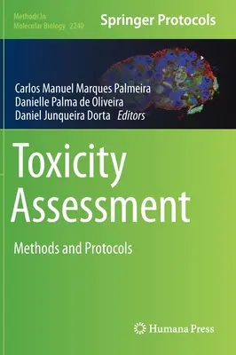 Évaluation de la toxicité : Méthodes et protocoles - Toxicity Assessment: Methods and Protocols