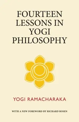 Quatorze leçons de philosophie yogi - Fourteen Lessons in Yogi Philosophy