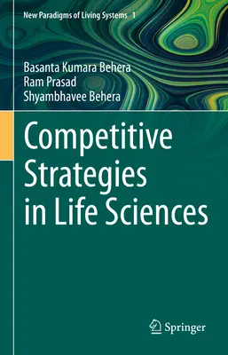 Stratégies concurrentielles dans les sciences de la vie - Competitive Strategies in Life Sciences