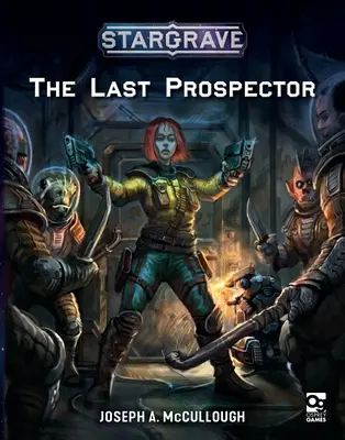 Stargrave : Le dernier prospecteur - Stargrave: The Last Prospector