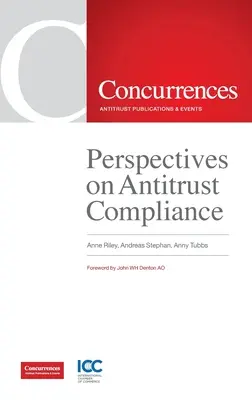 Perspectives sur la conformité antitrust - Perspectives on Antitrust Compliance