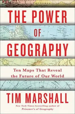 Le pouvoir de la géographie : Dix cartes qui révèlent l'avenir de notre mondevolume 4 - The Power of Geography: Ten Maps That Reveal the Future of Our Worldvolume 4