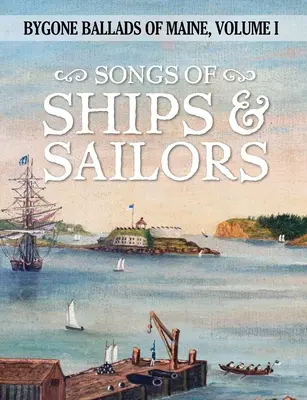 Chansons de navires et de marins - Songs of Ships & Sailors