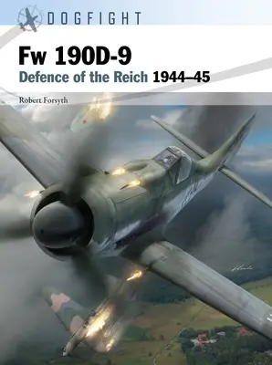 FW 190d-9 : Défense du Reich 1944-45 - FW 190d-9: Defence of the Reich 1944-45