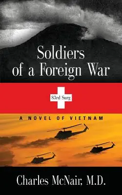 Soldats d'une guerre étrangère - Soldiers of a Foreign War