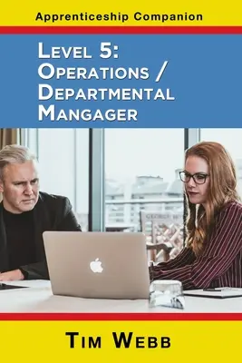 Niveau 5 Responsable d'exploitation / de département - Level 5 Operations / Departmental Manager