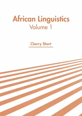 Linguistique africaine : Volume 1 - African Linguistics: Volume 1