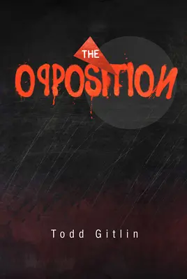 L'opposition : Volume 49 - The Opposition: Volume 49