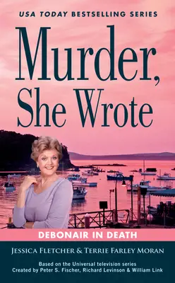 Meurtre, elle écrit : Débonnaire dans la mort - Murder, She Wrote: Debonair in Death