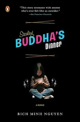 Voler le dîner de Bouddha - Stealing Buddha's Dinner