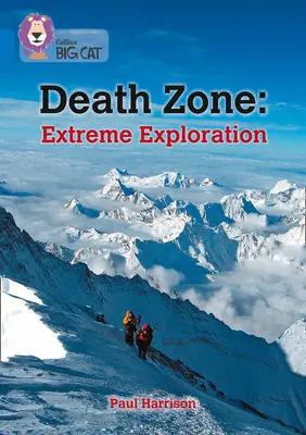 Death Zone : Extreme Exploration : Groupe 16/Saphir - Death Zone: Extreme Exploration: Band 16/Sapphire