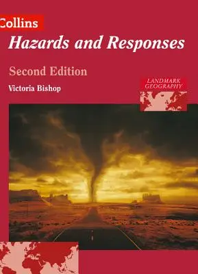 Dangers et réponses - Hazards and Responses