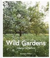 Jardins sauvages - Wild Gardens