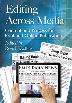 Editing Across Media : Contenu et processus pour les publications imprimées et en ligne - Editing Across Media: Content and Process for Print and Online Publication