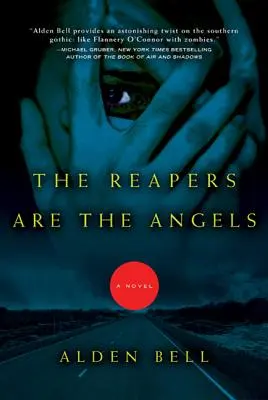 Les faucheurs sont les anges - The Reapers Are the Angels