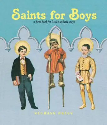 Saints pour les garçons - Saints for Boys