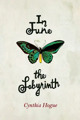 En juin, le labyrinthe - In June the Labyrinth