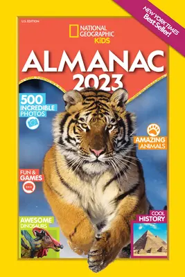 National Geographic Kids Almanac 2023 (édition américaine) - National Geographic Kids Almanac 2023 (Us Edition)