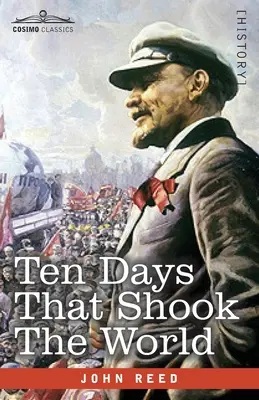 Dix jours qui ont ébranlé le monde - Ten Days That Shook the World