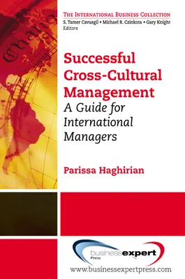 Gestion interculturelle réussie : Un guide pour les managers internationaux - Successful Cross-Cultural Management: A Guide for International Managers