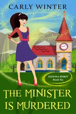 Le ministre est assassiné : Un mystère paranormal humoristique - The Minister is Murdered: A Humorous Paranormal Cozy Mystery