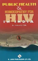 Santé publique et hémopathie pour le VIH en Inde - Public Health & Hemoeopathy for HIV in India