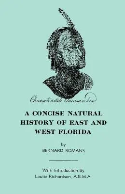Histoire naturelle concise de l'est et de l'ouest de la Floride - A Concise Natural History of East & West Florida