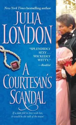 Le scandale d'une courtisane - A Courtesan's Scandal