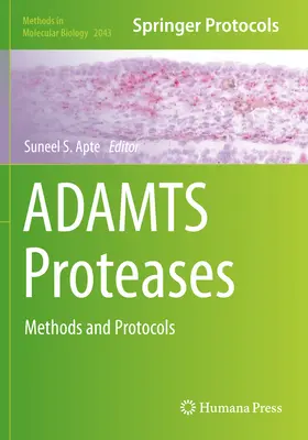 Protéases Adamts : Méthodes et protocoles - Adamts Proteases: Methods and Protocols