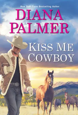 Embrasse-moi, cow-boy - Kiss Me, Cowboy