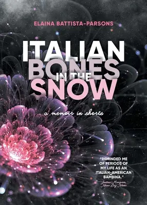 Les os italiens dans la neige : Un mémoire en courts métrages - Italian Bones in the Snow: A Memoir in Shorts