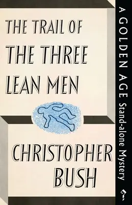 La piste des trois hommes maigres - The Trail of the Three Lean Men