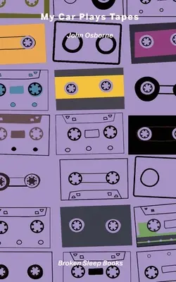 Ma voiture lit des cassettes - My Car Plays Tapes