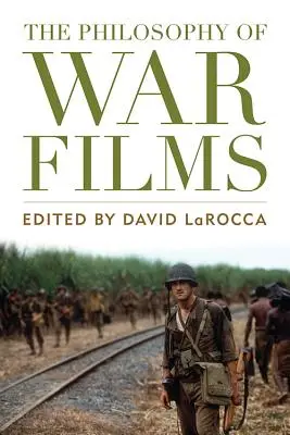 La philosophie des films de guerre - The Philosophy of War Films