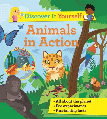 Découvrez-le vous-même : Les animaux en action - Discover It Yourself: Animals in Action