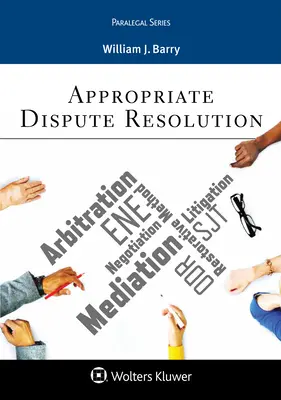 Résolution appropriée des litiges - Appropriate Dispute Resolution