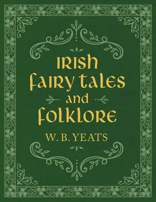 Contes de fées et folklore irlandais - Irish Fairy Tales and Folklore