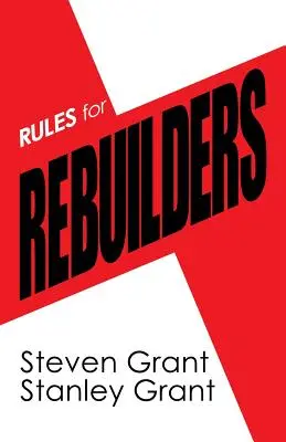 Règles pour les reconstructeurs - Rules for Rebuilders
