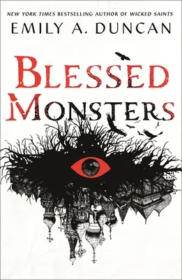 Monstres bénis - Blessed Monsters