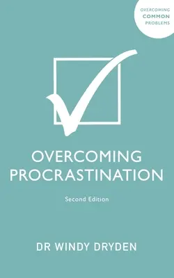 Vaincre la procrastination - Overcoming Procrastination