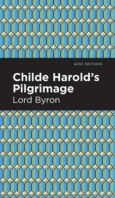 Le pèlerinage de Childe Harold - Childe Harold's Pilgrimage