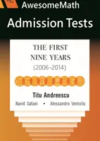 Tests d'admission à AwesomeMath - Les neuf premières années (2006-2014) - AwesomeMath Admission Tests - The First Nine Years (2006-2014)