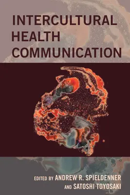 Communication interculturelle en matière de santé - Intercultural Health Communication