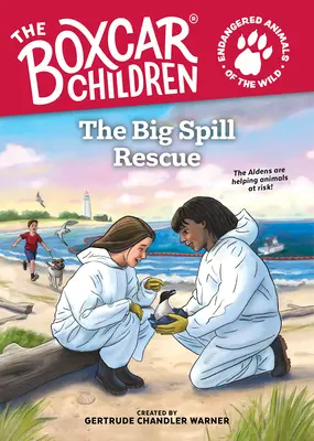 Le sauvetage de la grande marée noire : 1 - The Big Spill Rescue: 1