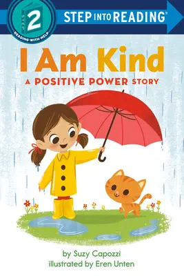 Je suis gentil : Une histoire de pouvoir positif - I Am Kind: A Positive Power Story